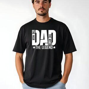 Dad - The Man The Myth The Legend Shirt